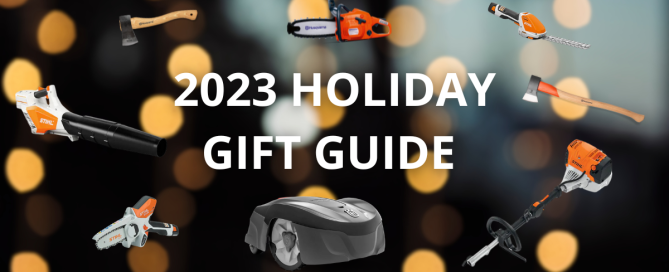 Text of Ultimate Holiday Gift Guide surrounded by STIHL and Husqvarna products on a background with hazy lights